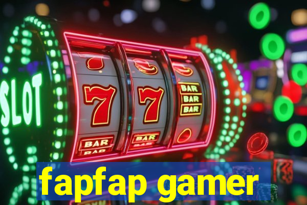 fapfap gamer